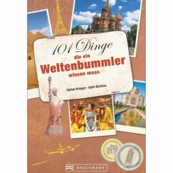 101 DINGE, DIE EIN WELTENBUMMLER... - Ratgeber