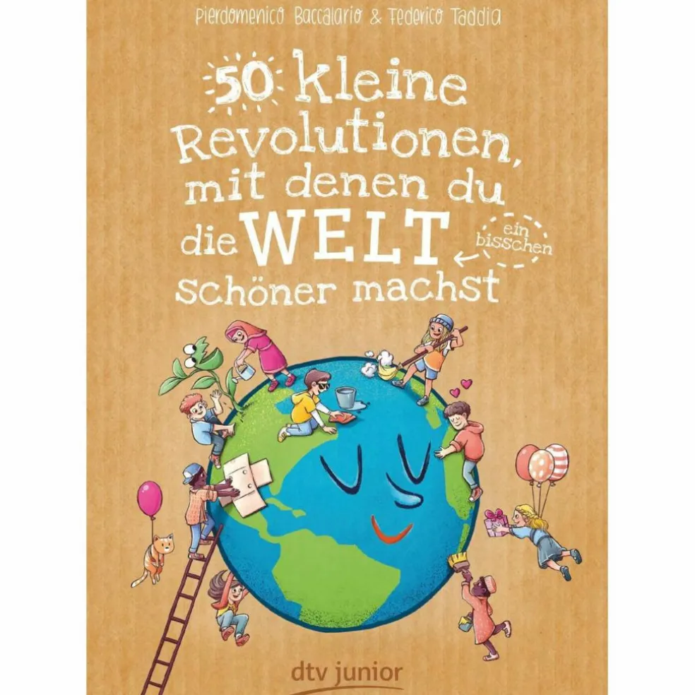 50 KLEINE REVOLUTIONEN, MIT DENEN DU DIE WELT (EIN BISSCHEN) - Kinderbuch
