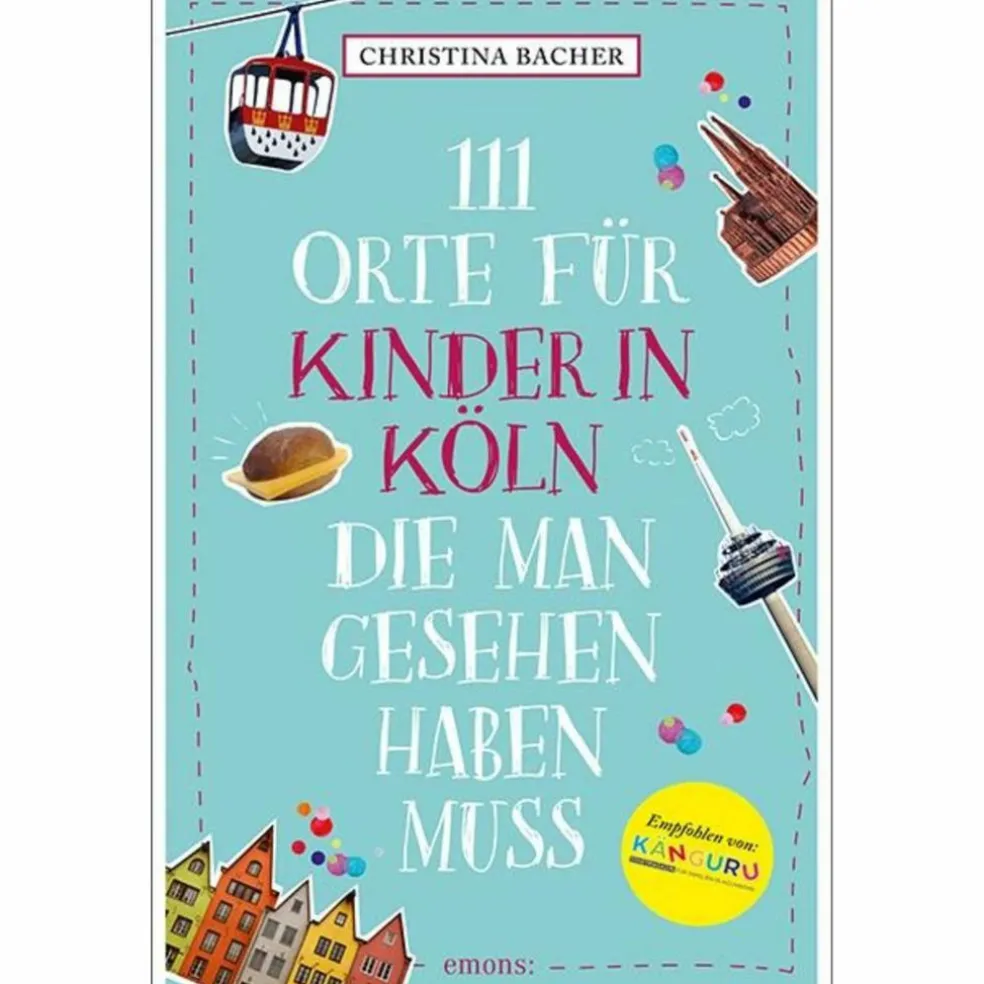 111 ORTE FÜR KINDER IN KÖLN, DIE MAN GESEHEN HABEN MUSS - Reiseführer