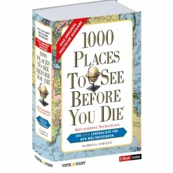 1000 PLACES TO SEE BEFORE YOU DIE - DIE NEUE LEBENSLISTE - Reiseführer