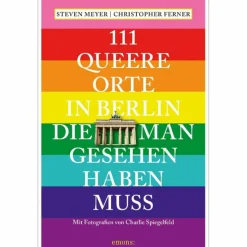 111 QUEERE ORTE IN BERLIN, DIE MAN GESEHEN HABEN MUSS - Reiseführer