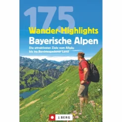 175 WANDER-HIGHLIGHTS BAYERISCHE ALPEN - Wanderführer