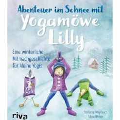 ABENTEUER IM SCHNEE MIT YOGAMÖWE LILLY - Kinderbuch