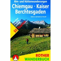 ALM- UND HÜTTENWANDERUNG CHIEMGAU/KAISER - Wanderführer