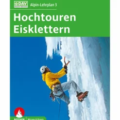 ALPIN-LEHRPLAN 3 HOCHTOUREN - EISKLETTERN - Ratgeber