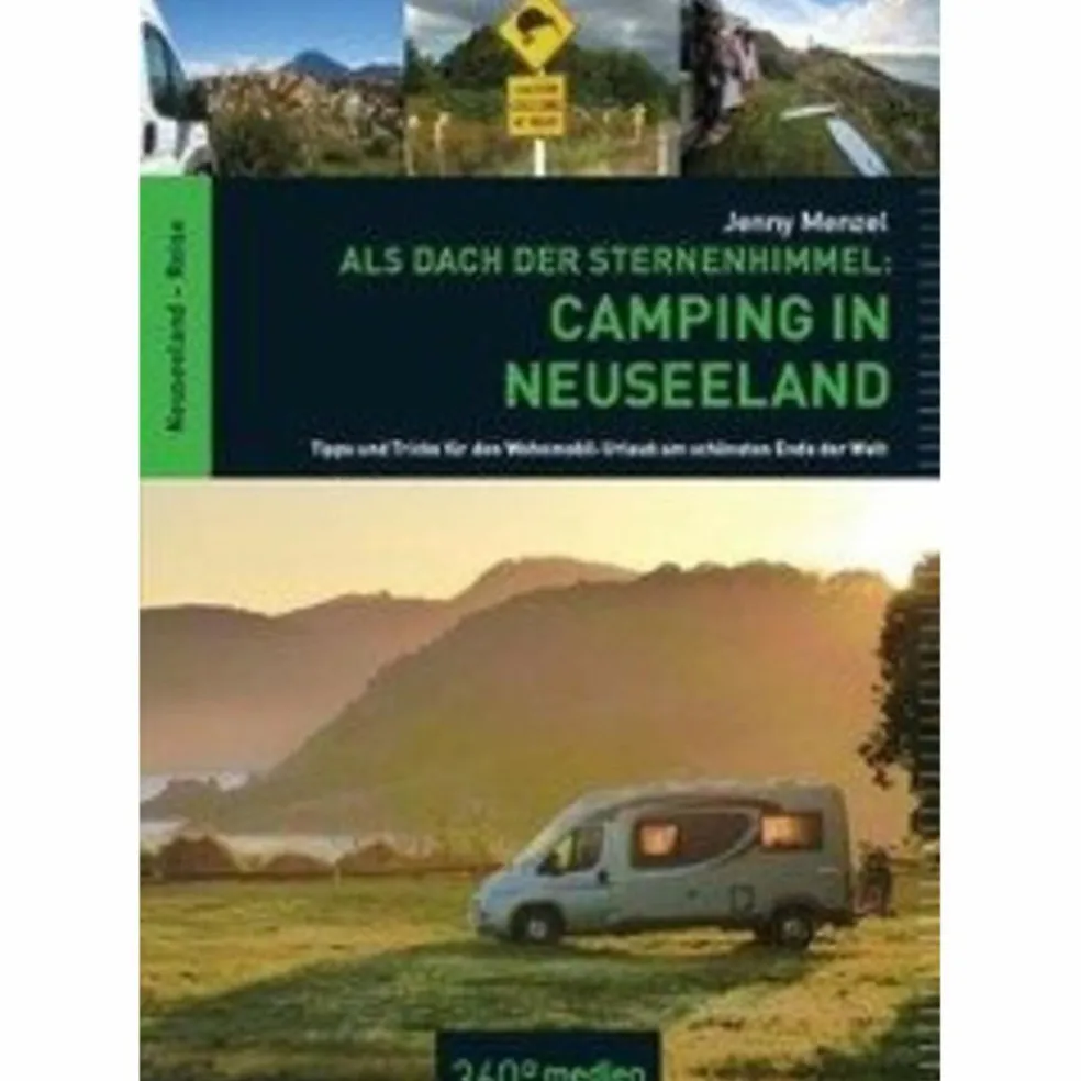 ALS DACH DER STERNENHIMMEL - CAMPING IN NEUSEELAND - Reiseführer