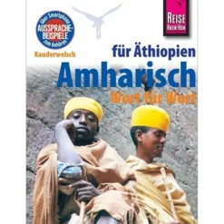 AMHARISCH - WORT FÜR WORT FÜR ÄTHIOPIEN - Sprachführer