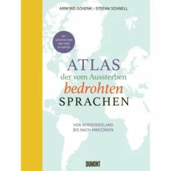 ATLAS DER VOM AUSSTERBEN BEDROHTEN SPRACHEN - Sachbuch