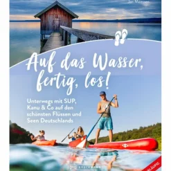 AUF DAS WASSER, FERTIG, LOS! - Gewässerführer