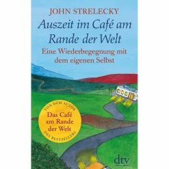 AUSZEIT IM CAFÉ AM RANDE DER WELT - Roman