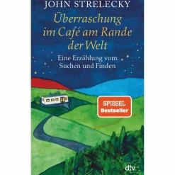 ÜBERRASCHUNG IM CAFÉ AM RANDE DER WELT - Roman