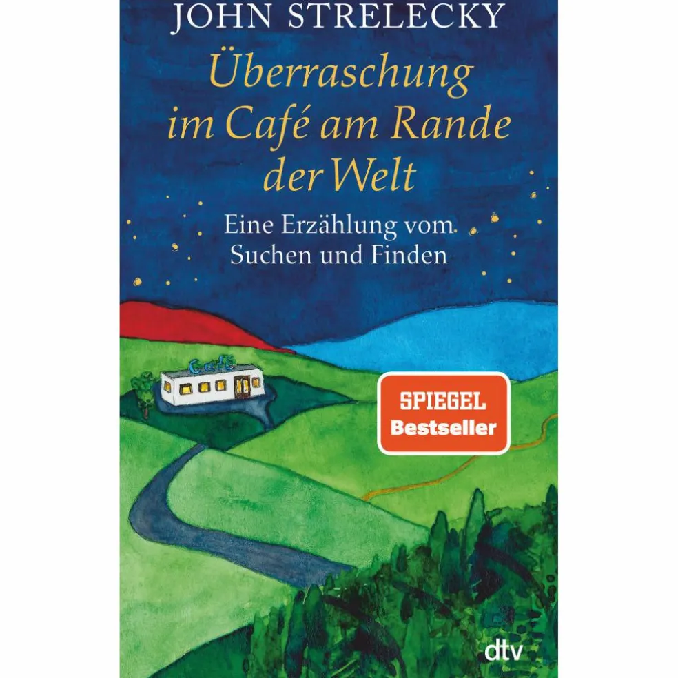 ÜBERRASCHUNG IM CAFÉ AM RANDE DER WELT - Roman