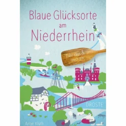 BLAUE GLÜCKSORTE AM NIEDERRHEIN - Reiseführer