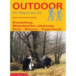 BRANDENBURG: MITTELALTERLICHER JAKOBSWEG - Wanderführer