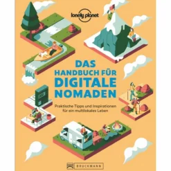 DAS HANDBUCH FÜR DIGITALE NOMADEN - Ratgeber