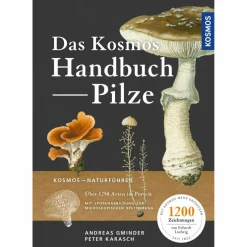 DAS KOSMOS-HANDBUCH PILZE - Pilz-Ratgeber