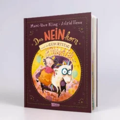 DAS NEINHORN UND DER GEBURTSTAG - Kinderbuch