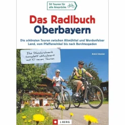 DAS RADLBUCH OBERBAYERN - Radwanderführer