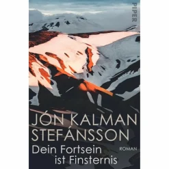 DEIN FORTSEIN IST FINSTERNIS - Roman