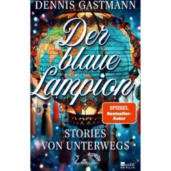 DER BLAUE LAMPION - Reisebericht