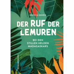 DER RUF DER LEMUREN - Reisebericht