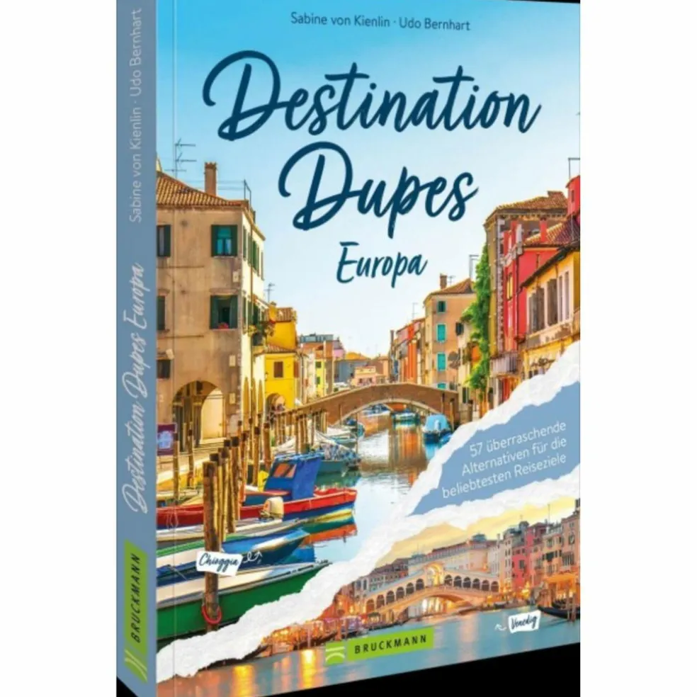 DESTINATION DUPES - EUROPA NEU ENTDECKEN - Bildband