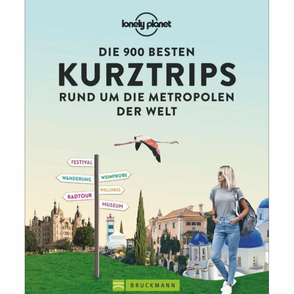 DIE 900 BESTEN KURZTRIPS RUND UM DIE METROPOLEN DER WELT - Reiseführer