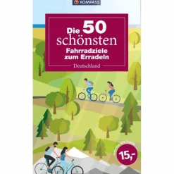 DIE 50 SCHÖNSTEN FAHRRADZIELE IN DEUTSCHLAND - Radwanderführer