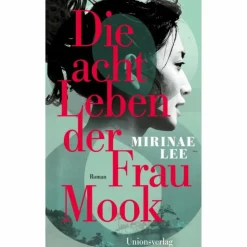 DIE ACHT LEBEN DER FRAU MOOK - Roman