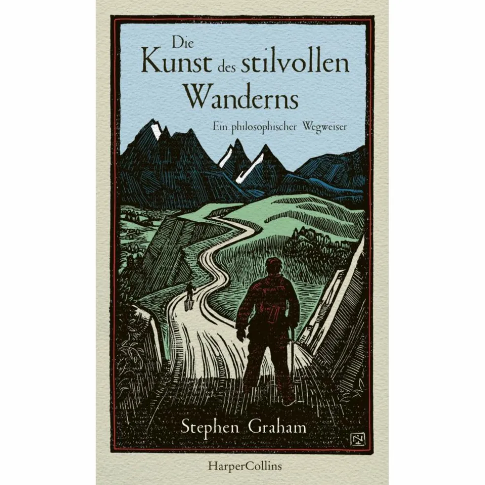 DIE KUNST DES STILVOLLEN WANDERNS - Ratgeber