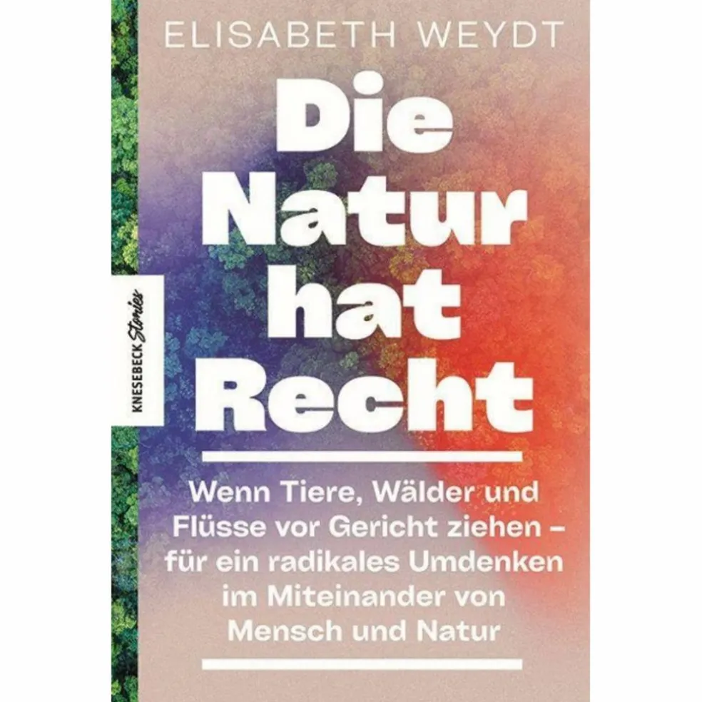 DIE NATUR HAT RECHT - Sachbuch