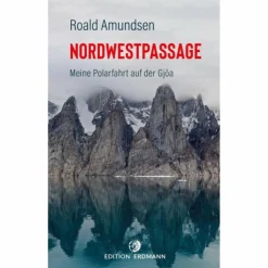 DIE NORDWESTPASSAGE - Reisebericht