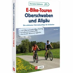 E-BIKE-TOUREN OBERSCHWABEN UND ALLGÄU - Radwanderführer
