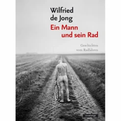 EIN MANN UND SEIN RAD - Reisebericht