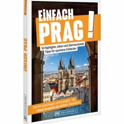 EINFACH PRAG! - Reiseführer