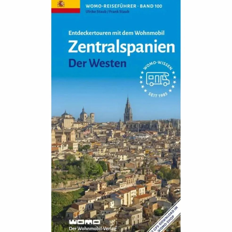 ENTDECKERTOUREN MIT DEM WOHNMOBIL ZENTRALSPANIEN DER WESTEN - Reiseführer