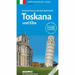 ENTDECKERTOUREN MIT DEM WOHNMOBIL TOSKANA UND ELBA - Reiseführer