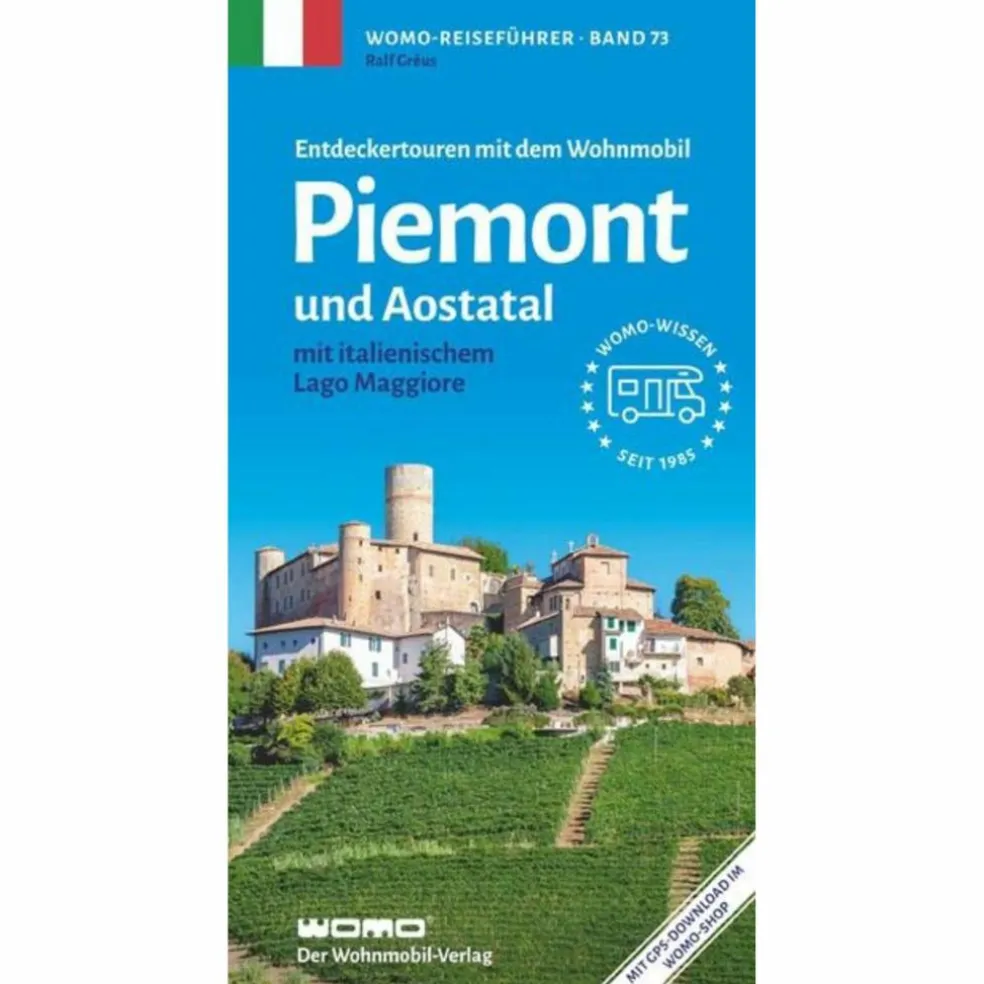 ENTDECKERTOUREN MIT DEM WOHNMOBIL PIEMONT UND AOSTATAL - Reiseführer