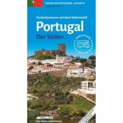 ENTDECKERTOUREN MIT DEM WOHNMOBIL PORTUGAL - Reiseführer