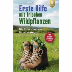 ERSTE HILFE MIT FRISCHEN WILDPFLANZEN - Ratgeber