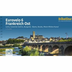 EUROVELO 6 FRANKREICH OST - Radwanderführer