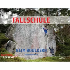FALLSCHULE BEIM BOULDERN - Lehrbuch