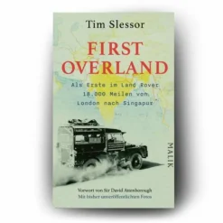 FIRST OVERLAND. ALS ERSTE IM LAND ROVER 18.000 MEILEN - Reisebericht