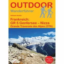 FRANKREICH: GR 5 GENFERSEE - NIZZA - Wanderführer
