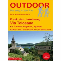 FRANKREICH: JAKOBSWEG VIA TOLOSANA - Wanderführer