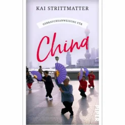 GEBRAUCHSANWEISUNG FÜR CHINA - Reisebericht
