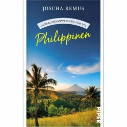 GEBRAUCHSANWEISUNG FÜR DIE PHILIPPINEN - Reisebericht