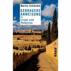GEBRAUCHSANWEISUNG FÜR ISRAEL/PALÄSTINA - Reiseführer