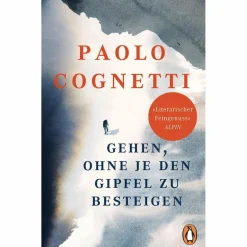 GEHEN, OHNE JE DEN GIPFEL ZU BESTEIGEN - Roman