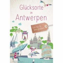 GLÜCKSORTE IN ANTWERPEN - Reiseführer